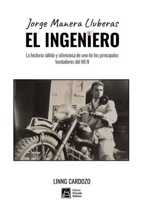 El ingeniero. Jorge Manera Lluberas | LINNG CARDOZO