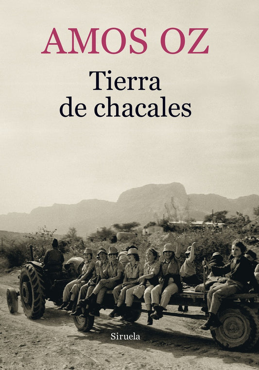 Tierra de chacales | AMOS OZ