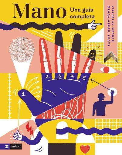 MANO, UNA GUÍA COMPLETA | MAGDA N. GARGULÁKOVÁ / VITEZSLAV MECNER