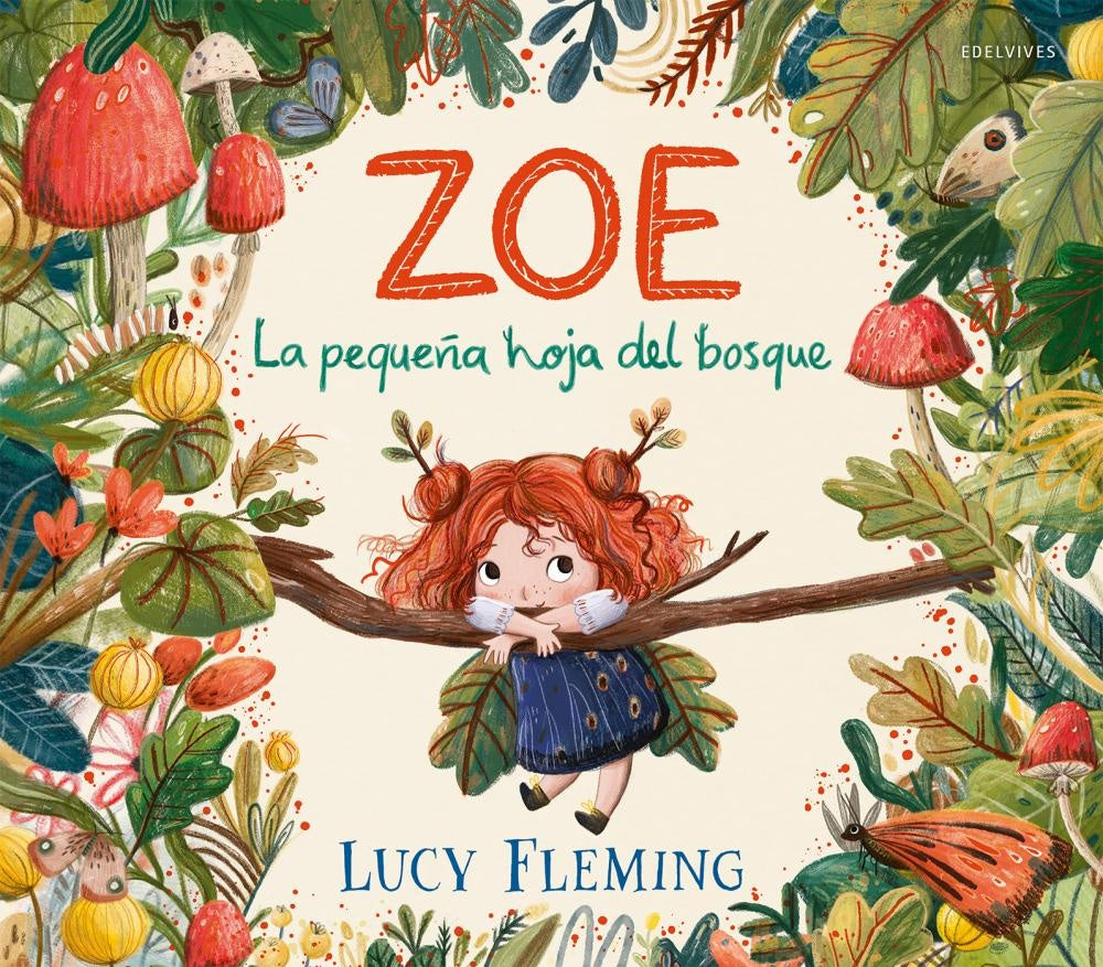 ZOE, LA PEQUENA HOJA DEL BOSQUE | LUCY FLEMING