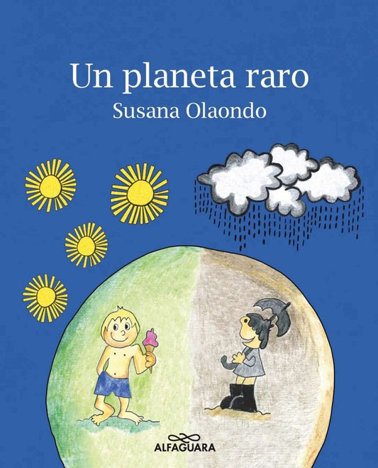 UN PLANETA RARO | Susana Olaondo