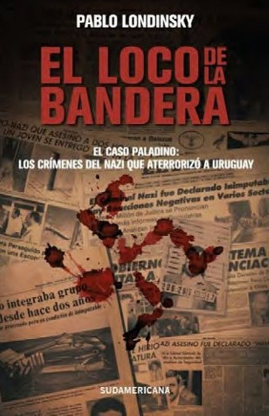 El loco de la bandera | PABLO LONDINSKY