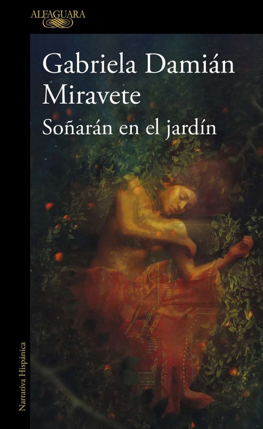 SOÑARAN EN EL JARDIN | Gabriela Damián Miravete