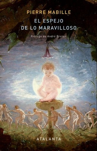 ESPEJO DE LO MARAVILLOSO, EL | PIERRE MABILLE