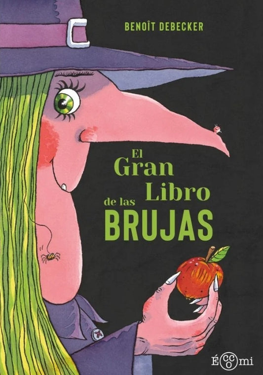 GRAN LIBRO DE LAS BRUJAS, EL | BENOÎT DEBECKER