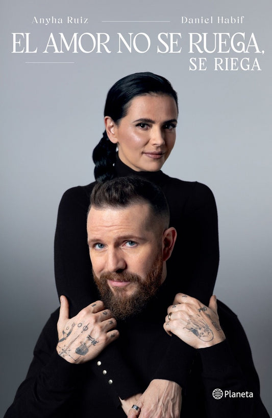 AMOR NO SE RUEGA, SE RIEGA, EL | ANYHA/ HABIF  DANIEL RUIZ