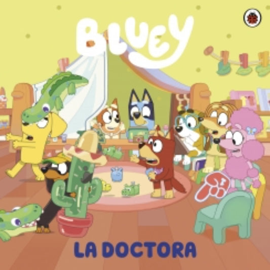 BLUEY. LA DOCTORA | LADYBIRD BOOKS