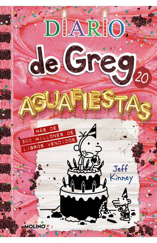 DIARIO DE GREG 20. AGUAFIESTAS | Jeff Kinney