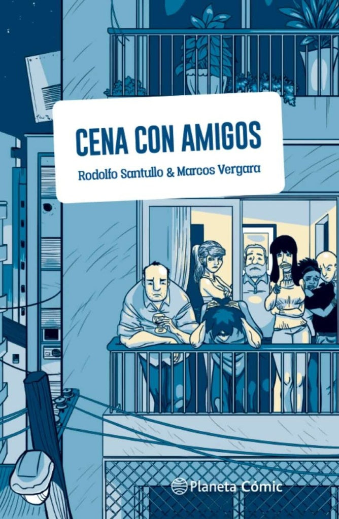 Cena con amigos | RODOLFO SANTULLO - MARCOS VERGARA