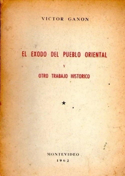 EXODO DEL PUEBLO ORIENTAL, EL | VICTOR GANON