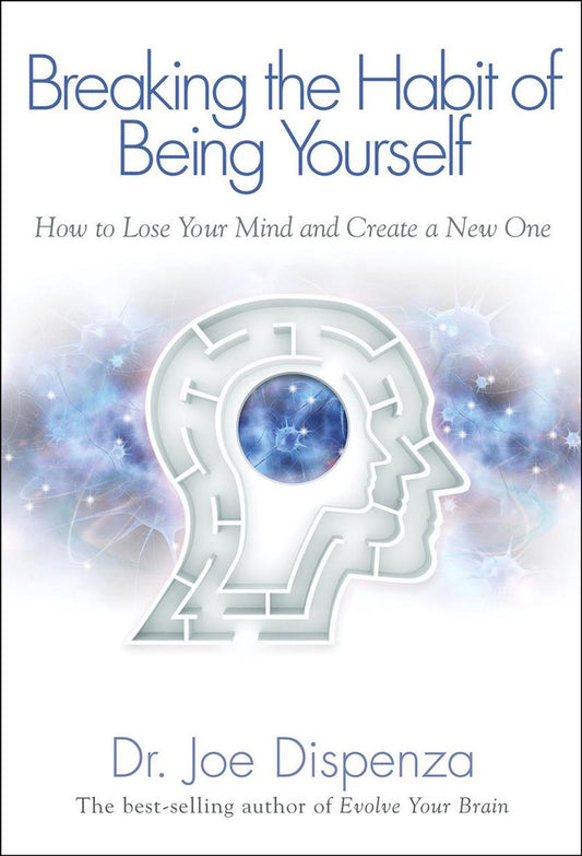 BREAKING THE HABIT OF BEING YO | JOE DISPENZA