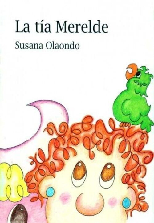 TIA MERELDE, LA | Susana Olaondo