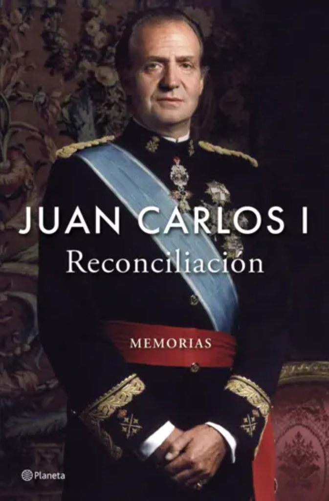 Juan Carlos I: Memorias. Reconciliación | Juan  Carlos