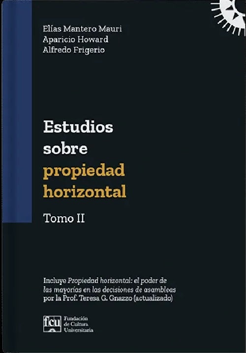 Estudios sobre propiedad horizontal. Tomo II | Mantero Mauri, Howard y otros