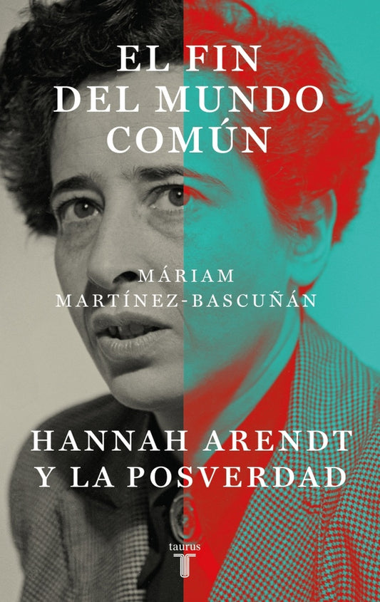 FIN DEL MUNDO COMUN, EL | Máriam Martínez-Bascuñán