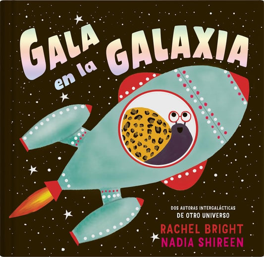 GALA EN LA GALAXIA | NADIA SHIREEN