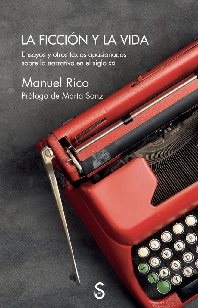 FICCION Y LA VIDA, LA | MANUEL RICO