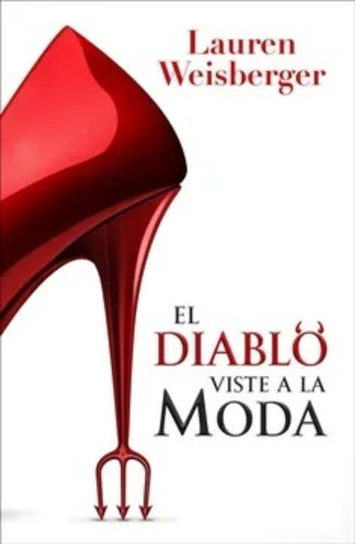 El diablo viste a la moda | LAUREN WEISBERGER