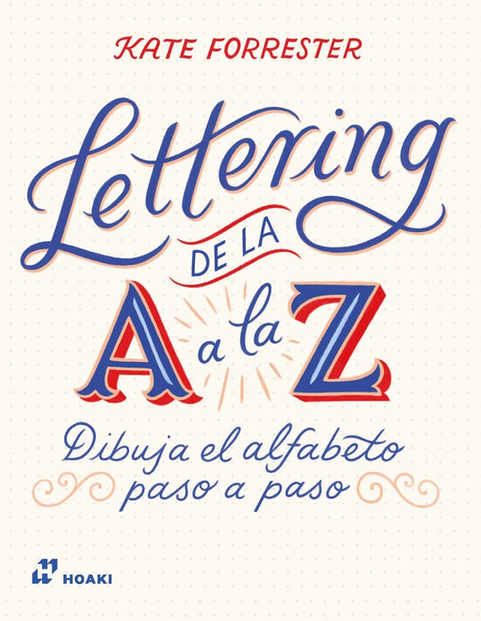 Lettering de la A a la Z | Kate Forrester