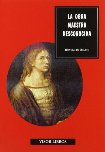 OBRA MAESTRA DESCONOCIDA, LA | HONORÉ DE BALZAC