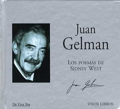 SIDNEY WEST Y OTROS POEMAS | JUAN GELMAN