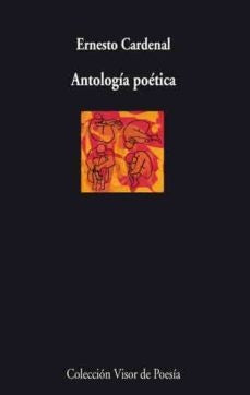ANTOLOGIA POETICA | ERNESTO CARDENAL