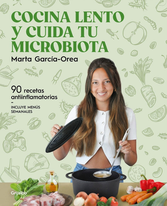 COCINA LENTO Y CUIDA TU MICROBIOTA | Marta García-Orea