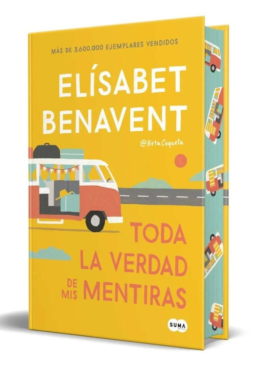 TODA LA VERDAD DE MIS MENTIRAS | Elísabet Benavent