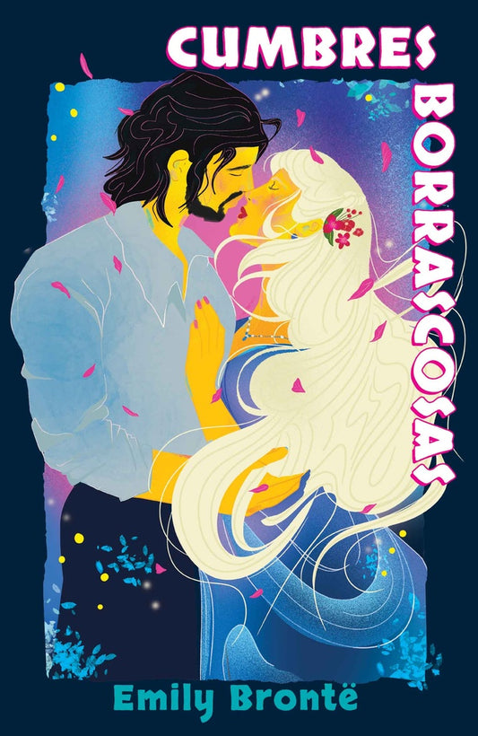 Cumbres borrascosas
 | Emily Brontë