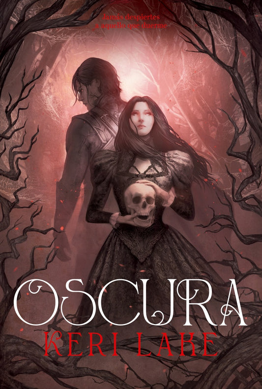 OSCURA (EL BOSQUE VORAZ 2) | Keri Lake