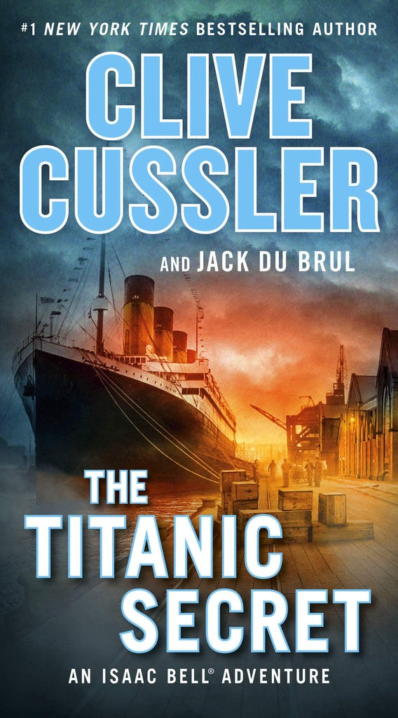 The Titanic Secret | CLIVE CUSSLER
