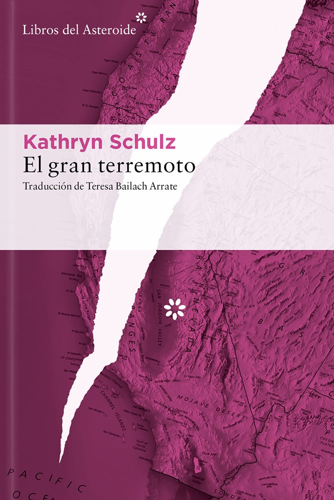 GRAN TERREMOTO, EL | KATHRYN SCHULZ