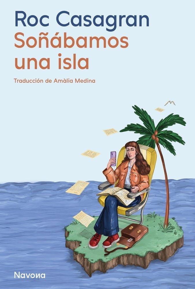 SOÑABAMOS UNA ISLA | ROC CASAGRAN CASAÑAS