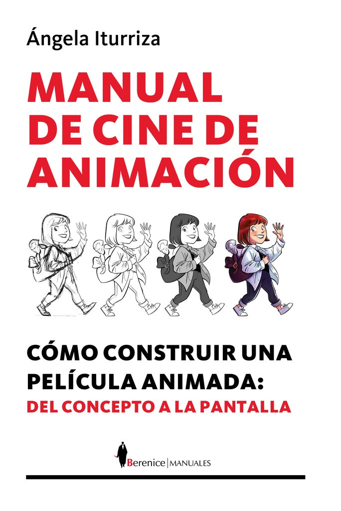 MANUAL DE CINE DE ANIMACION | ÁNGELA ITURRIZA