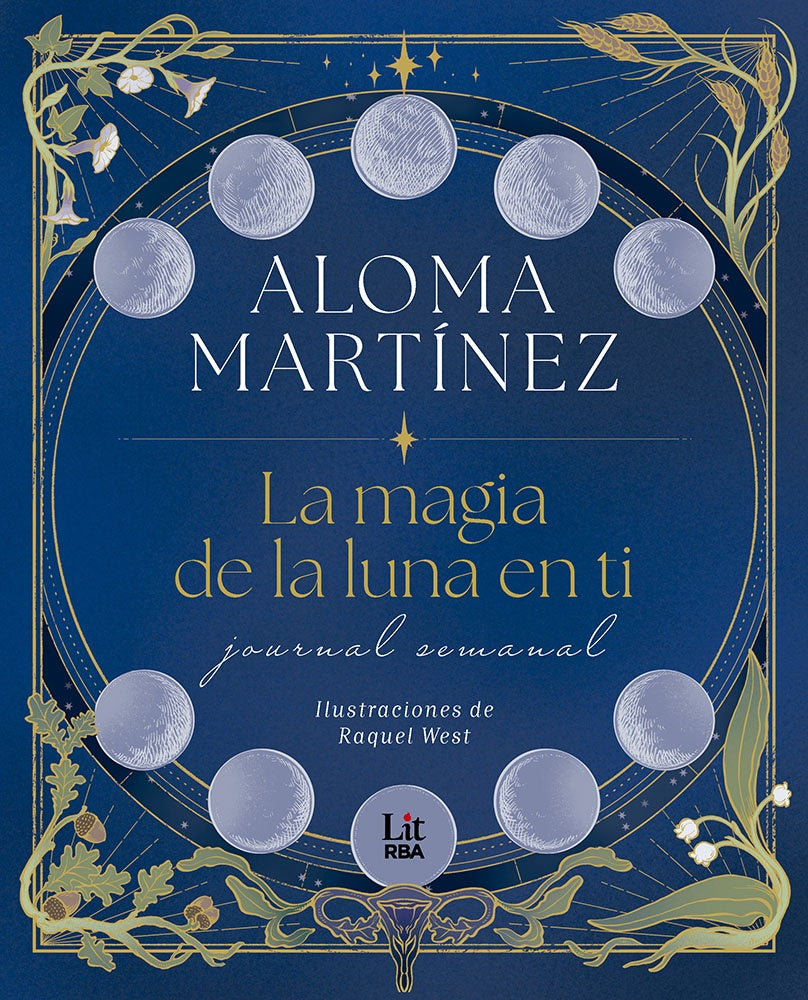 MAGIA DE LA LUNA EN TI, LA | ALOMA MARTÍNEZ
