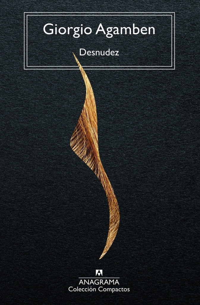 DESNUDEZ | AGAMBEN GIORGIO