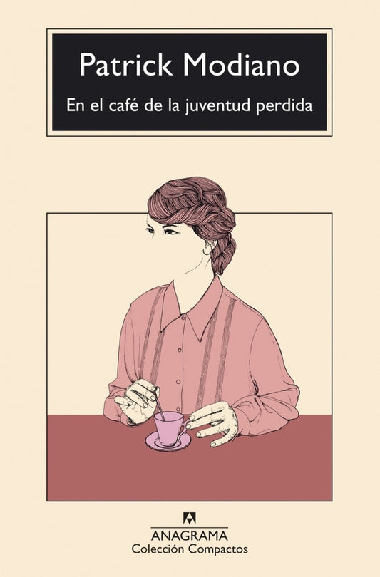 EN EL CAFE DE LA JUVENTUD PERDIDA | PATRICK MODIANO