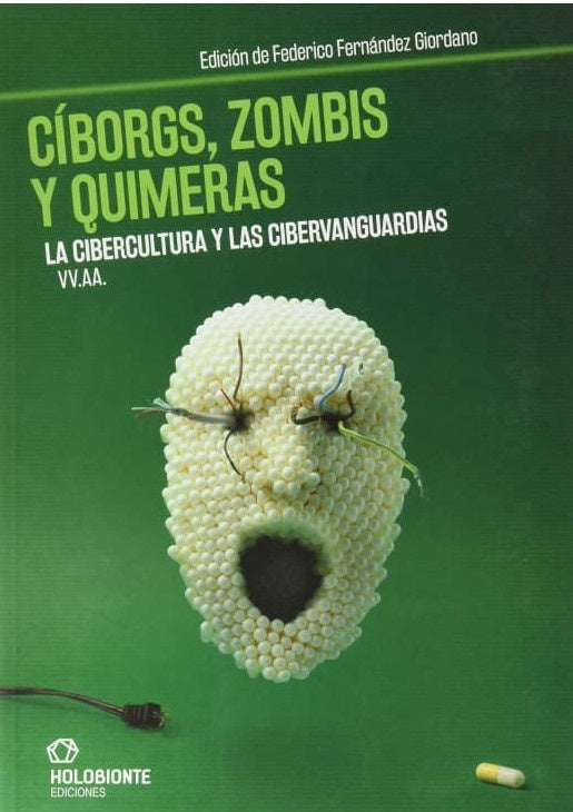 CIBORGS, ZOMBIS Y QUIMERAS
