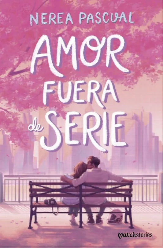 Amor fuera de serie | NEREA PASCUAL