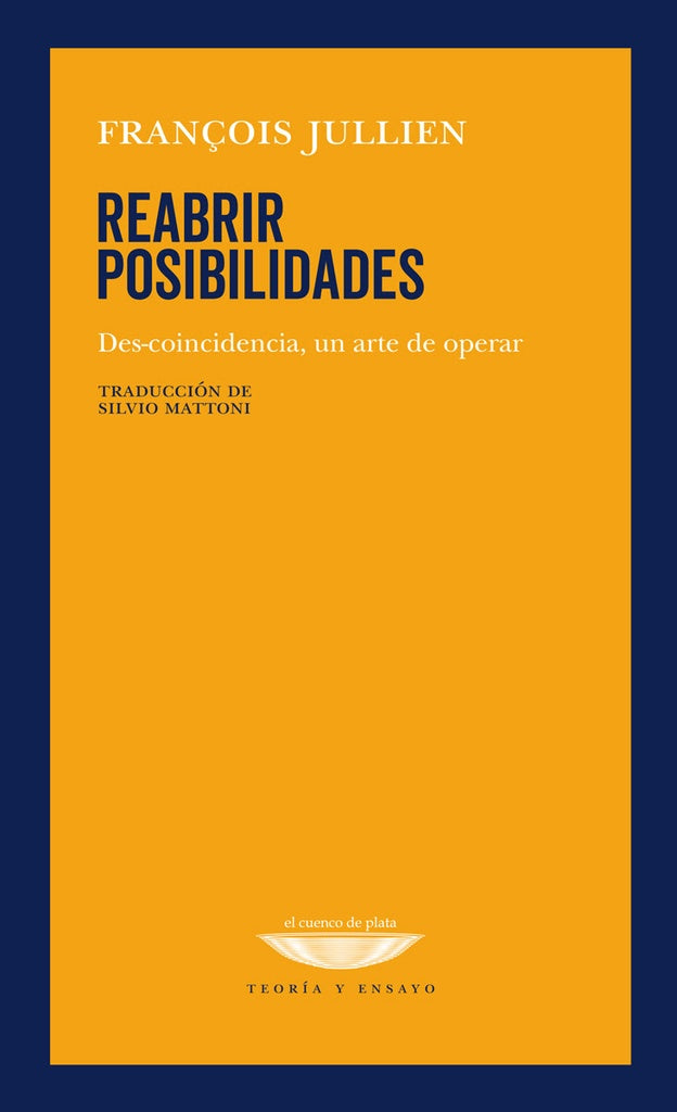 REABRIR POSIBILIDADES | FRANCOIS JULLIEN