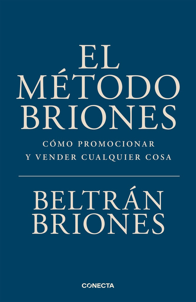 El método Briones | Beltrán Briones
