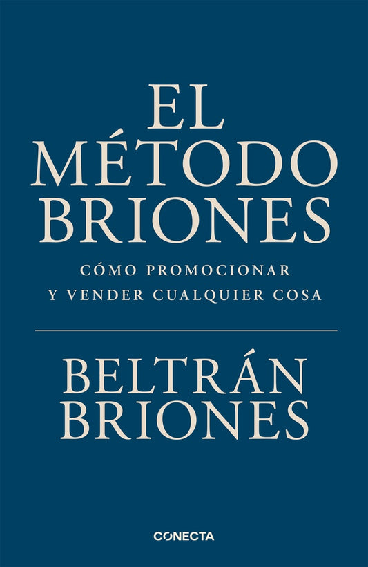 El método Briones | Beltrán Briones