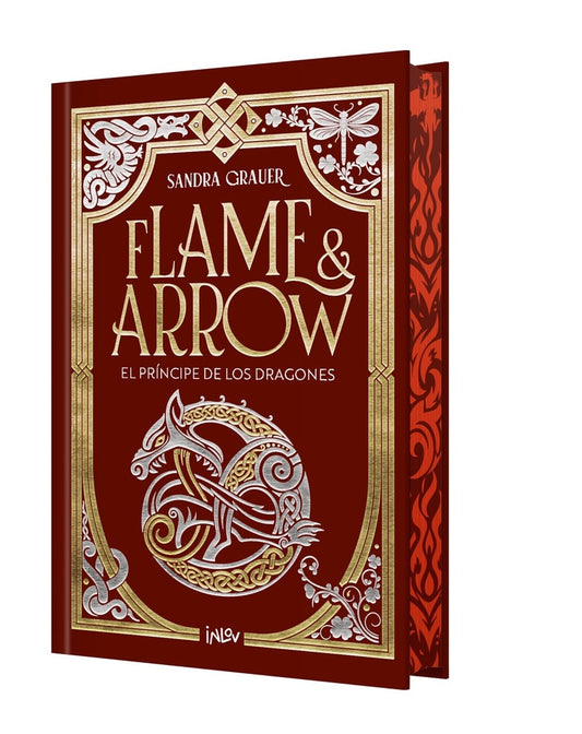 Flame & Arrow I. El príncipe de los dragones | Sandra Grauer