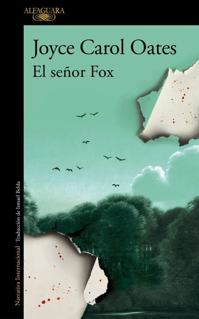 SEÑOR FOX, EL | JOYCE CAROL OATES