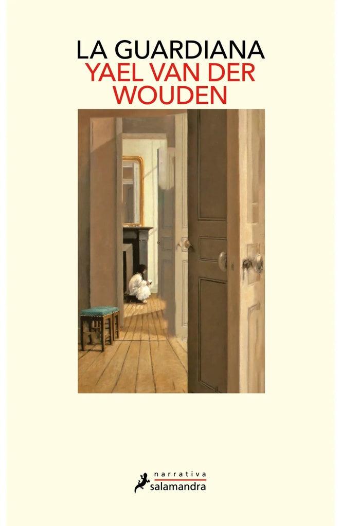 GUARDIANA, LA | Yael van der Wouden