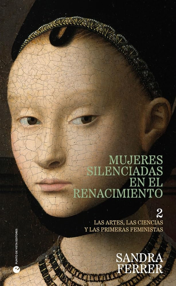 MUJERES SILENCIADAS EN EL RENACIMIENTO 2 | SANDRA FERRER VALERO