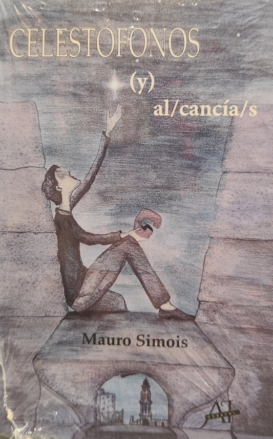 Celestófonos y alcancías | Mauro Simois