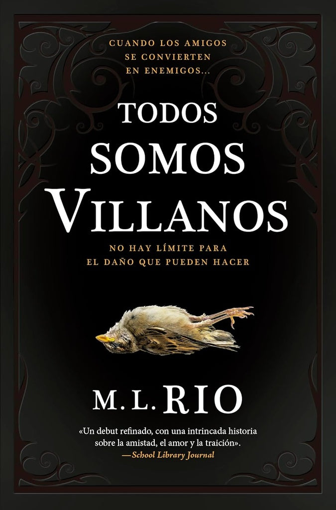 Todos somos villanos | M. L. Rio