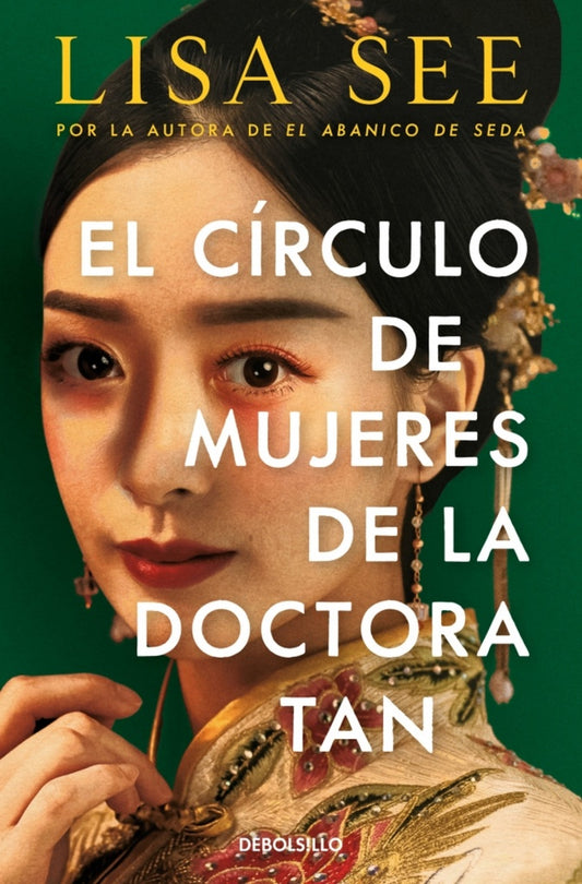 El círculo de mujeres de la doctora Tan | LISA SEE