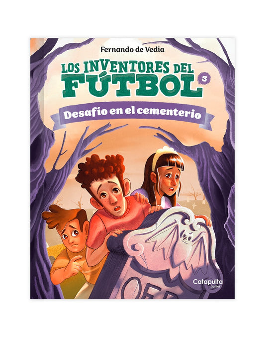 INVENTORES DEL FUTBOL,LOS.DESAFIO EN EL | Fernando De Vedia